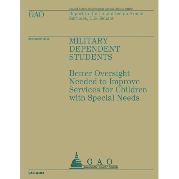 Military Dependent Students: Better Oversight Needed to Improve Service for Children with Special Needs