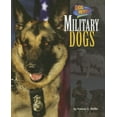 thumbnail image 1 of Pre-Owned Military Dogs (Library Binding) 1597162736 9781597162739, 1 of 1