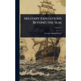 thumbnail image 1 of Military Expeditions Beyond the Seas, (Hardcover), 1 of 1