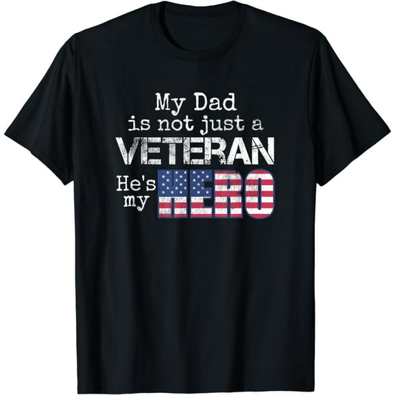 Military Family Veteran Support My Dad US Veteran My Hero T-Shirt