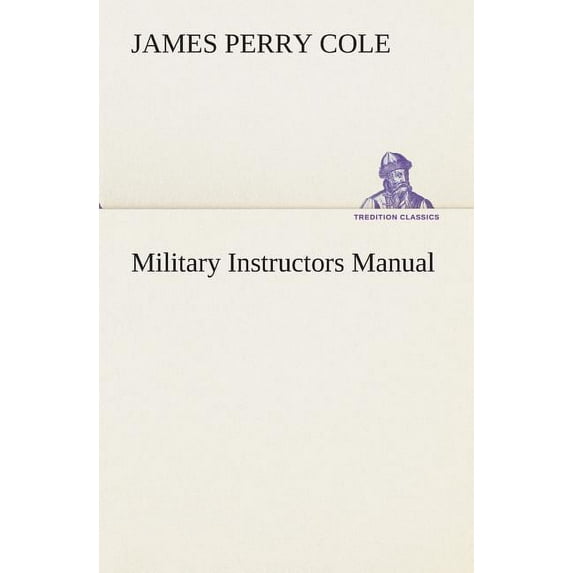 Military Instructors Manual (Paperback)