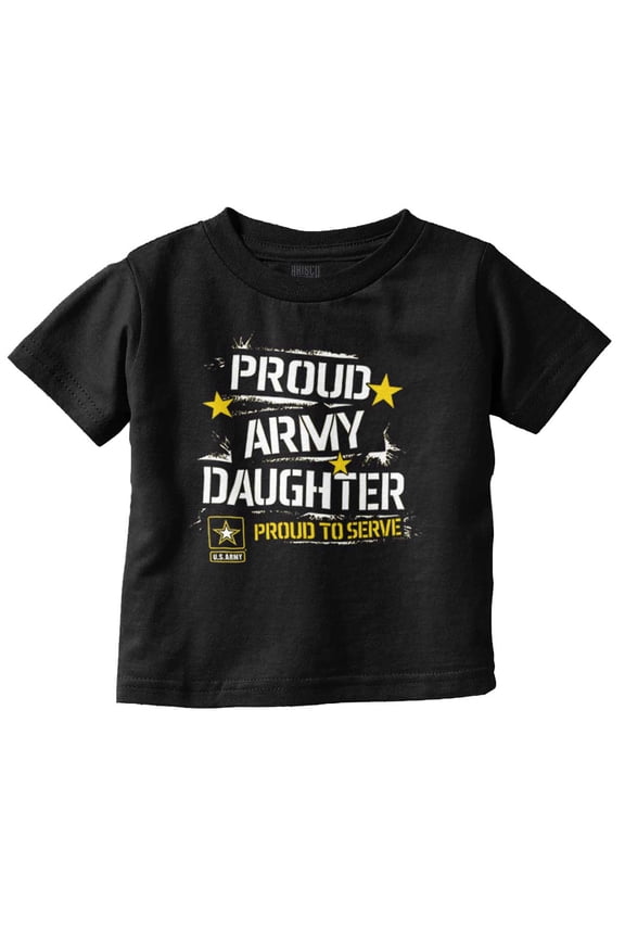 Military Logo Proud US Army Daughter Youth T Shirt Tee Girls Infant Toddler Brisco Brands 12M