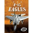 thumbnail image 1 of Pre-Owned F-15 Eagles (Library Binding) 9781600142031, 1 of 1