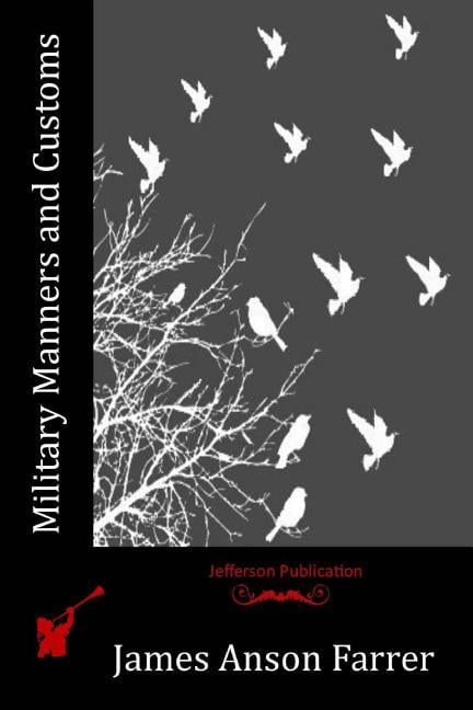 Military Manners and Customs (Paperback)