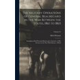 thumbnail image 1 of The Military Operations of General Beauregard in the war Between the States, 1861 to 1865; Including a Brief Personal Sk, (Hardcover), 1 of 1