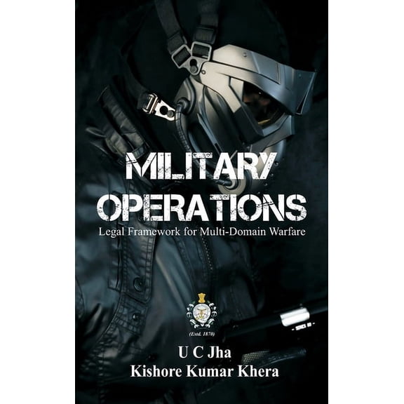 Military Operations: Legal Framework for Multi-Domain Warfare (Hardcover)