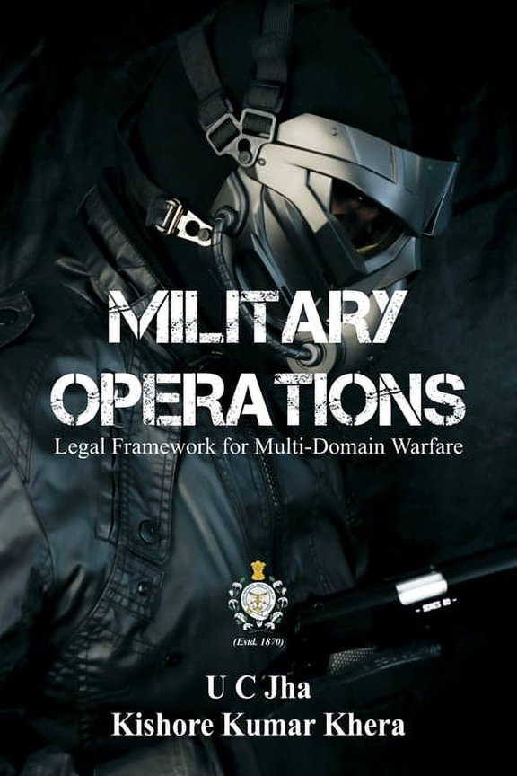 Military Operations: Legal Framework for Multi-Domain Warfare, (Paperback)