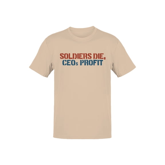 Military Profit Inequality Message Men's T-shirt