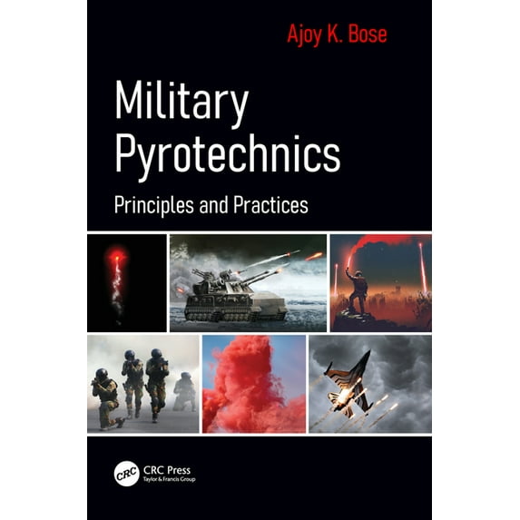 Military Pyrotechnics: Principles and Practices, (Paperback)