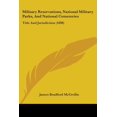 thumbnail image 1 of Military Reservations, National Military Parks, and National Cemeteries: Title and Jurisdiction (1898) Paperback, 1 of 1