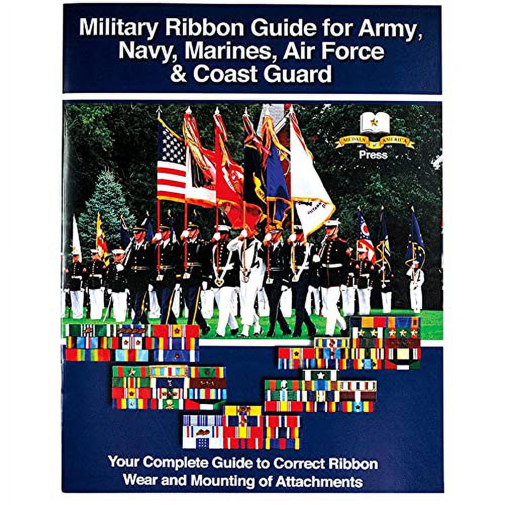 Military Ribbon Guide For Army, Navy, Marines, Air Force, And Guard