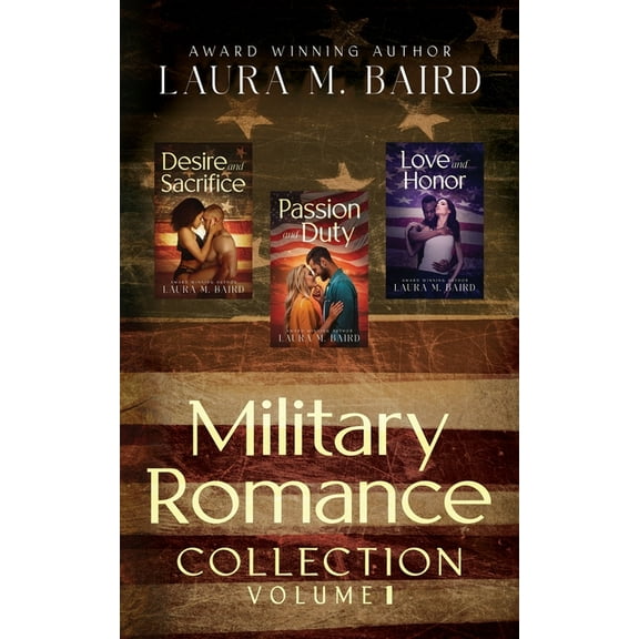 Military Romance Military Romance Collection Volume 1, Book 1, (Paperback)