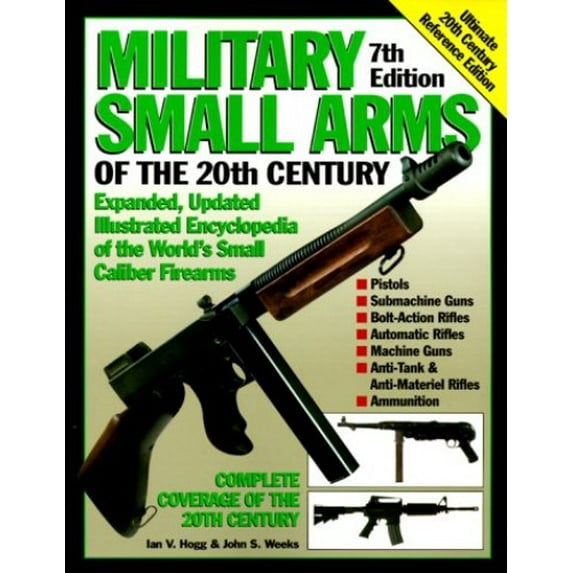Pre-Owned Military Small Arms of the 20th Century (Paperback) 9780873418249
