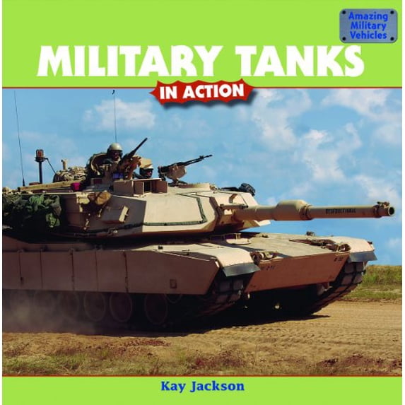 Pre-Owned Military Tanks in Action (Library Binding) 143582749X 9781435827493