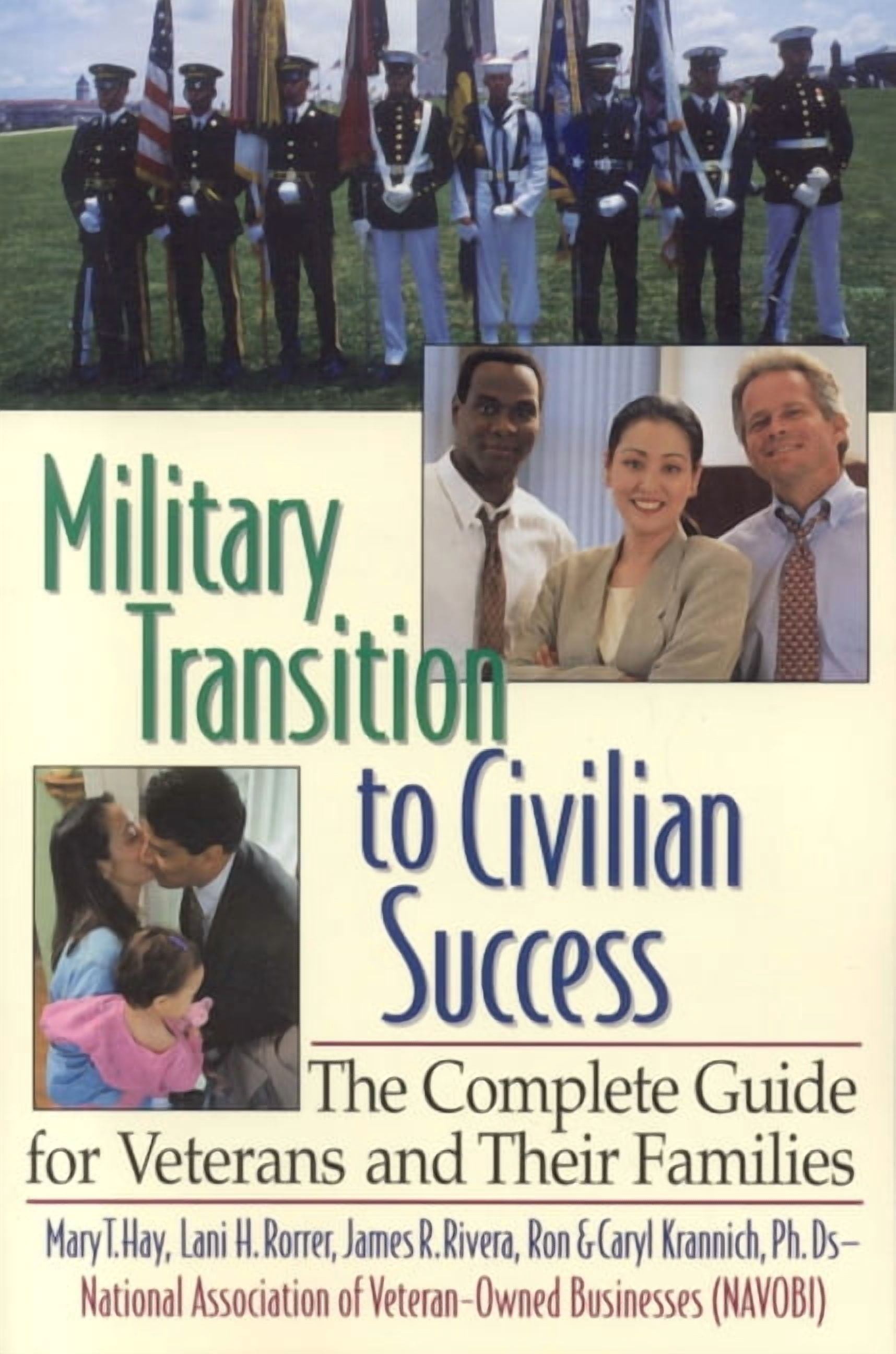 Military Transition to Civilian Success : The Complete Guide for ...