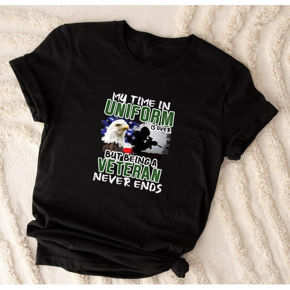 Military Veteran T-Shirt, Patriotic Eagle USA Flag Shirt, My Time in Uniform Quote Tee, Veteran Gift Shirt