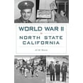 thumbnail image 1 of Military: World War II in North State California (Paperback), 1 of 1