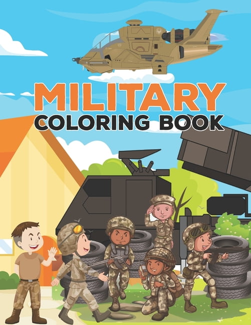 Military coloring book: Military Design Coloring Book For Kids 4-8 ...