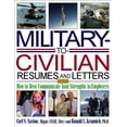 thumbnail image 1 of Military-to-Civilian Resumes and Letters : How to Best Communicate Your Strengths to Employers (Edition 3) (Paperback), 1 of 1