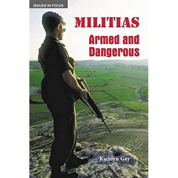 Pre-Owned Militias : Armed and Dangerous 9780894909023