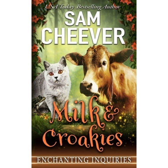 Milk & Croakies (Paperback) by Sam Cheever