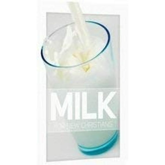 Pre-Owned Milk for New Christians: Student Manual (Unknown) 1595571698 9781595571694