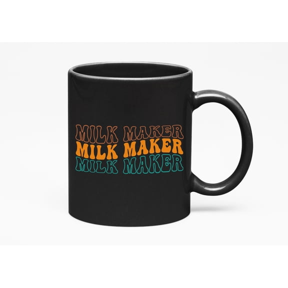 Milk Maker, Dairy Farmer, Breastfeeding Mom or Mother, Groovy Retro Wavy Text Merch Gift, Black 11oz Ceramic Mug