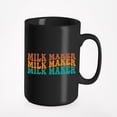 thumbnail image 1 of Milk Maker, Dairy Farmer or Breastfeeding Mom, Groovy Retro Wavy Text Merch Gift, Black 15oz Ceramic Mug, 1 of 5