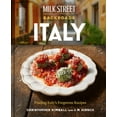 thumbnail image 1 of Milk Street Backroads Italy: Finding Italy's Forgotten Recipes (a Cookbook), (Hardcover), 1 of 1