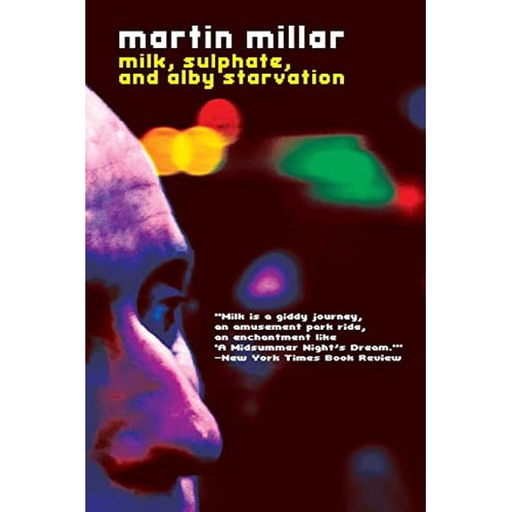 Pre-Owned Milk, Sulphate, and Alby Starvation (Paperback)