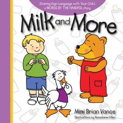 Pre-Owned Milk and More (Board book) 1933979739 9781933979731