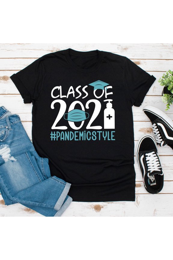 Class of 2021 T-Shirt, Class of 2021 Pandemic Style Shirt, Graduate Shirt, Graduation Shirt, Gifts for Graduates, Senior Shirt
