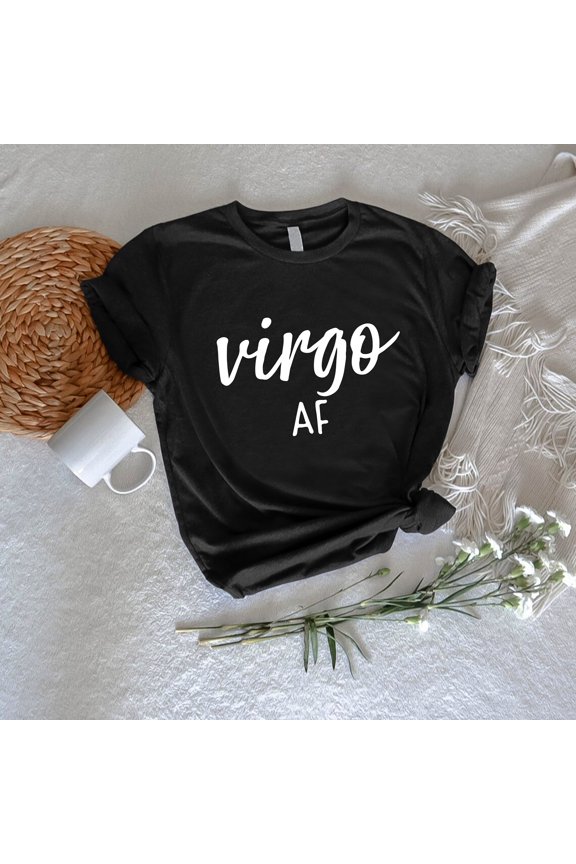 Custom Zodiac Sign T-shirt,Astrological Sign Shirt,Horoscope Tee,Zodiac Gift,Zodiac Birthday Tee,Leo AF Shirt,Cancer AF Shirt