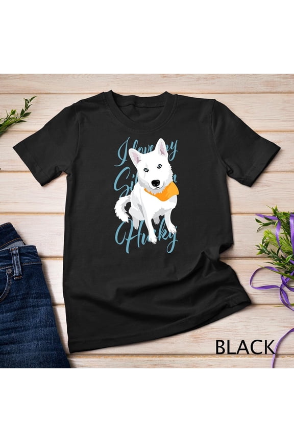 I Love My Siberian Husky White Snow Dog With Blue Eyes T-shirt
