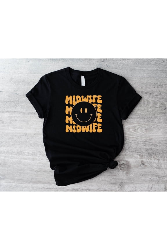 Midwife Smile T-Shirt, Labor And Delivery T-Shirt , Child Birth Assistance Shirt, Maternal Health Shirt, Catcher Tee, Nurse Midwife