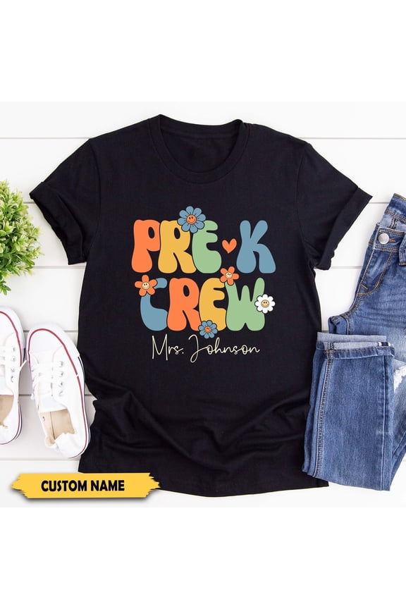 Pre-K Teacher Shirt, Custom Pre-K Shirt For Teacher T Shirt, Pre K T-Shirt for Teacher Gift, Custom Name Pre K Crew Personalized Teacher Tee
