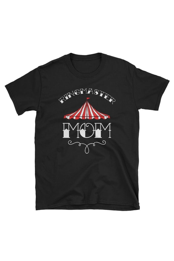 Ringmaster Mom Circus Shirt Carnival Birthday Party T Shirt Gift Tee