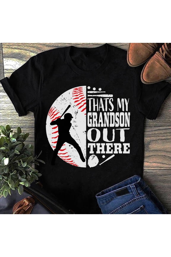 Thats My Grandson Out There Baseball Grandma Grandpa Graphic, Baseball Mom Tee, Baseball Sports, Baseball Player, Gift Baseball Lover