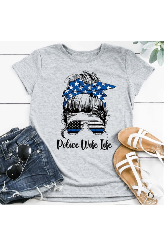 Women Messy Bun Hair Police Wife Life Shirt, Funny Police Lovers Shirt, Police Wife Shirt
