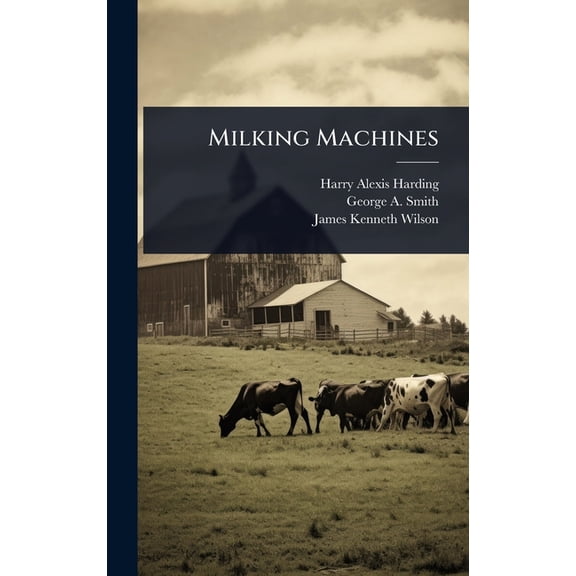 Milking Machines, (Hardcover)
