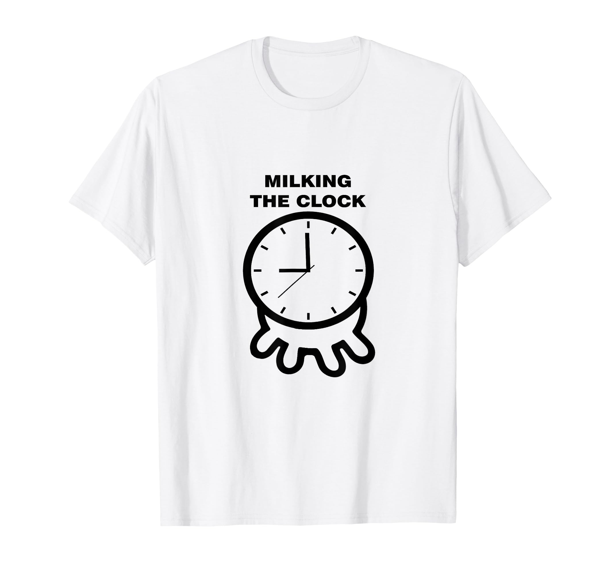 Milking the clock TShirt