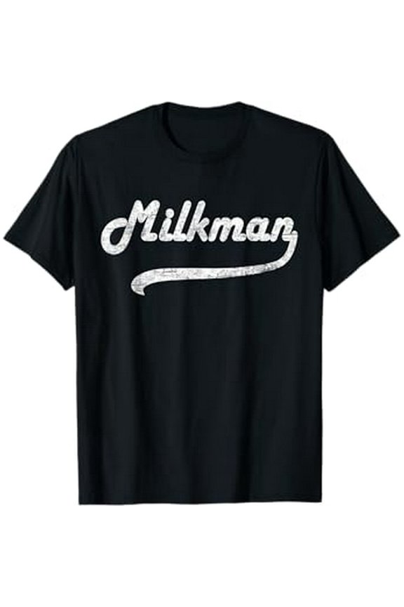 Milkman Milk Man Milk Maker Funny Job Profession T-Shirt
