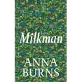thumbnail image 1 of Pre-Owned Milkman: WINNER OF THE MAN BOOKER PRIZE 2018 Hardcover, 1 of 1