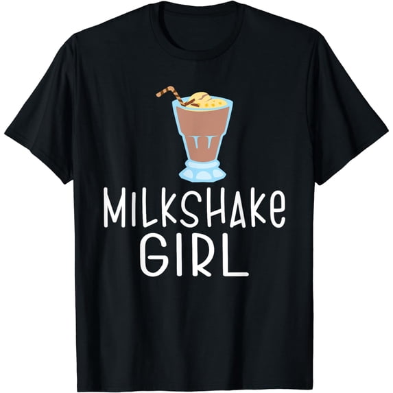 Milkshake Girl Milkshake T-Shirt