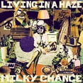 thumbnail image 1 of Milky Chance - Living In A Haze - Music & Performance - Vinyl, 1 of 4