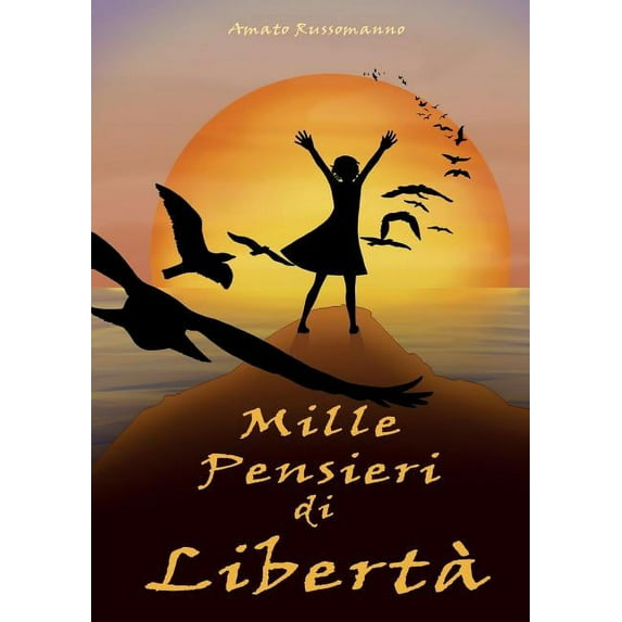 Mille pensieri di libertà, (Paperback)