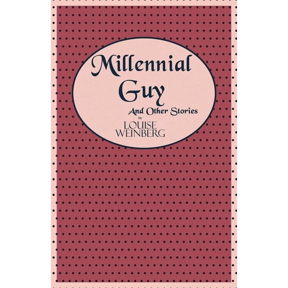 Millennial Guy and Other Stories, (Paperback)