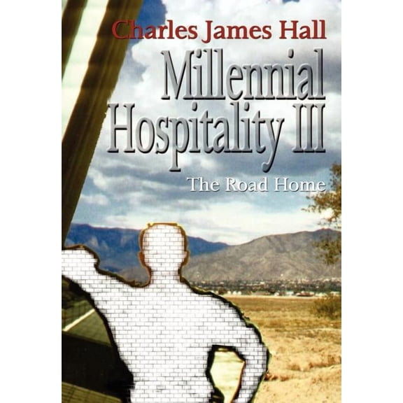 Millennial Hospitality III: The Road Home, (Hardcover)