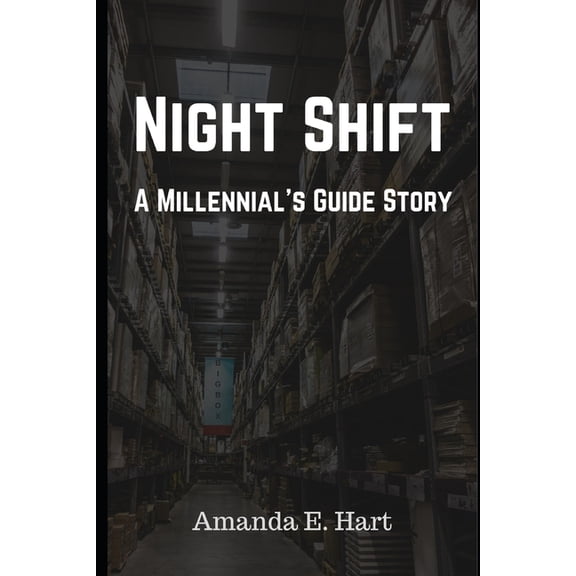 Millennial's Guide Night Shift: A Millennial's Guide Story, Book 2, (Paperback)