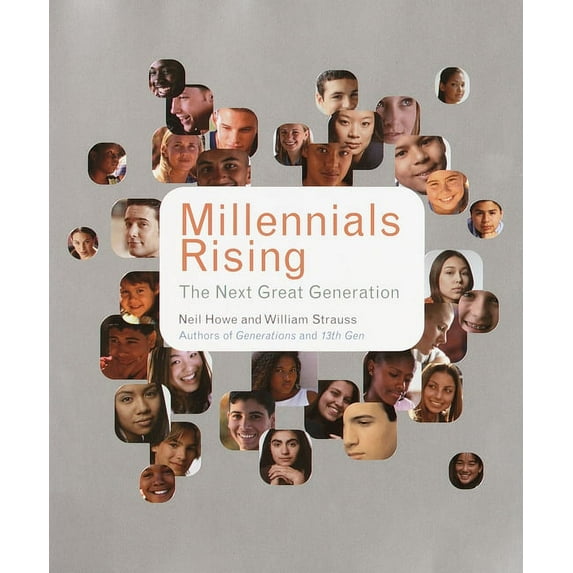 Millennials Rising: The Next Great Generation, (Paperback)